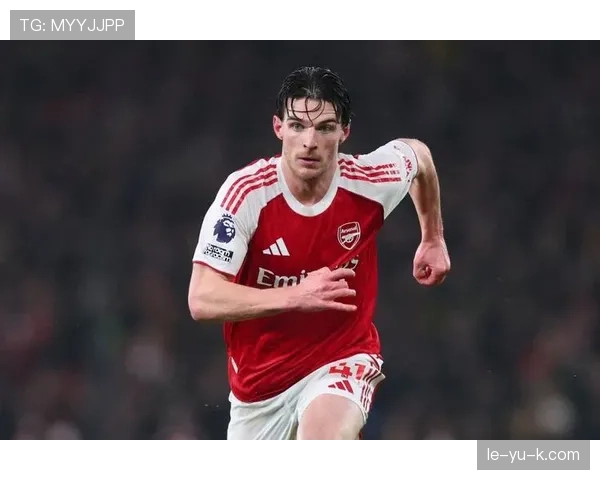 赖斯拦截能力持续提升，防守表现稳健